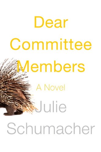 Dear Committee Members by Julie Schumacher book cover