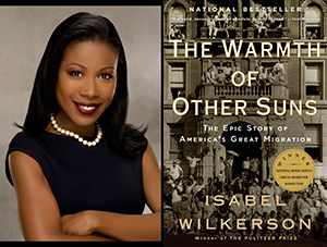 Isabel Wilkerson and The Warmth of Other Suns