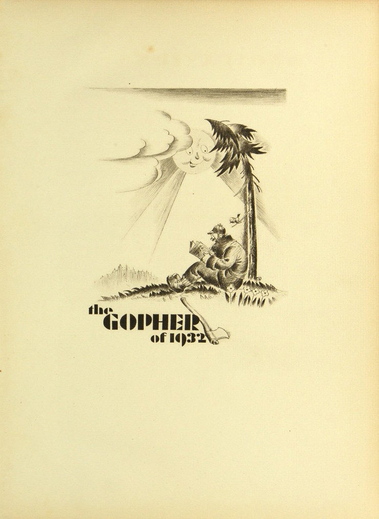 The 1932 Gopher is dedicated to the legend of Paul Bunyan. Available at http://purl.umn.edu/134838.