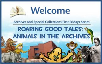 Marketing image for 2019-2020 First Fridays series “Animals in the Archives”