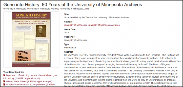 Digital version of the exhibit "Gone Into History: 90 Years of the University of Minnesota Archives" displayed in the Elmer L. Andersen Library, January 19 through April 27, 2018.