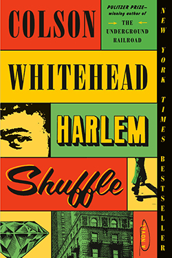 Book cover for Harlem Shuffle, by Colson Whitehead