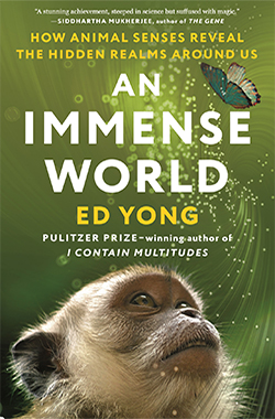 Book cover for Immense World by Ed Yong