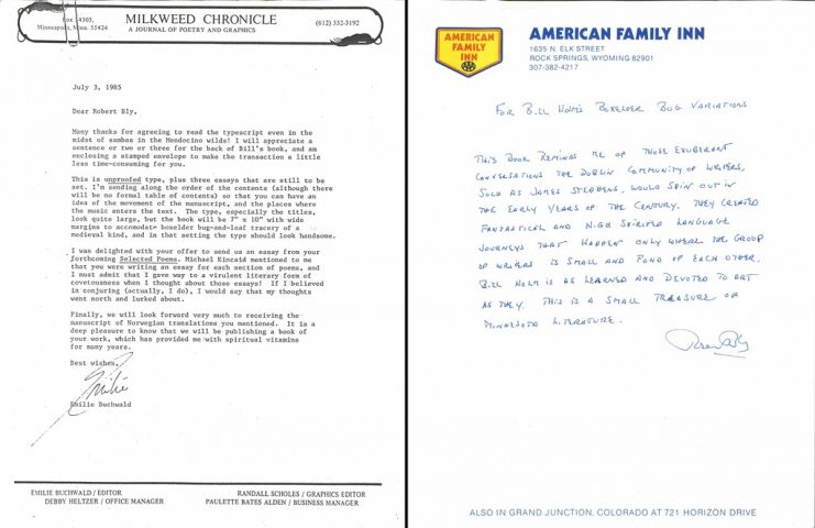 Left: July 3, 1985 letter from Milkweed Editor Emilie Buchwald to Robert Bly asking him to review Bill Holm’s Boxelder Bug Variations and make a few comments to appear on the book upon publication. In the same letter, Buchwald also mentions Bly’s forthcoming Milkweed publication, a translation of Norwegian poetry. Right: Robert Bly’s handwritten response to Milkweed’s request for comment on Bill Holm’s Boxelder Bug Variations. Bly ends his comments with, “This is a small treasure of Minnesota literature.”