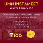UMN InstaMeet for Walter Library at 100
