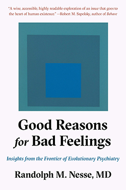 Book cover for Good Reasons for Bad Feelings by Randolph M. Nesse, MD