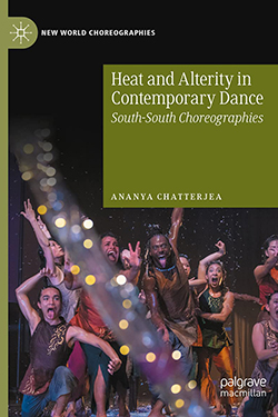 Book cover for "Heat and Alterity in Contemporary Dance" by Ananya Chatterjea