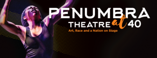 Penumbra Theatre at 40