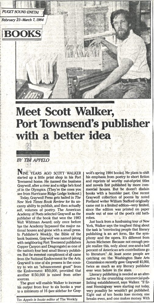 "Meet Scott Walker, Port Townsend's publisher with a better idea" by Tim Appelo for The Weekly, now called The Seattle Weekly.