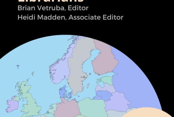 Book cover that reads, "Handbook for European Studies Librarians, Brian Vetruba, editor, Heidi Madden, editor." Graphic of a globe in the corner