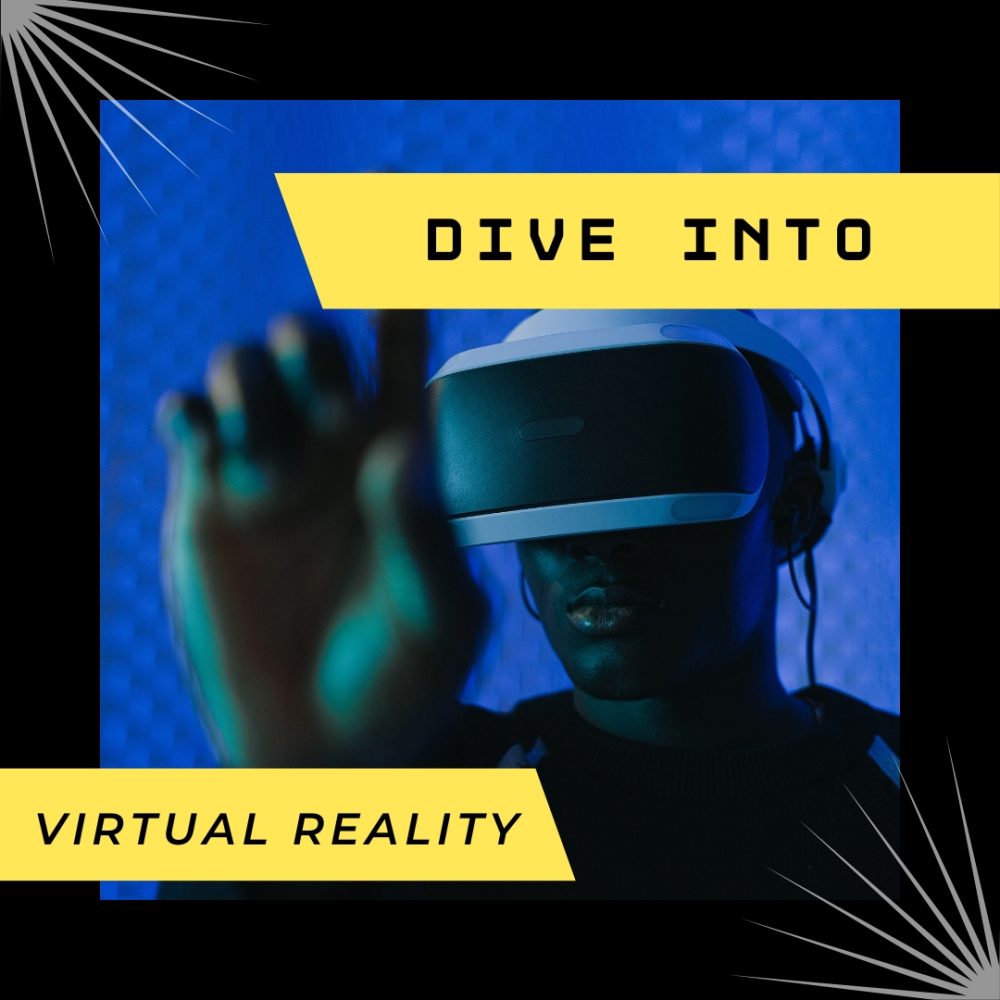 dive into virtual reality