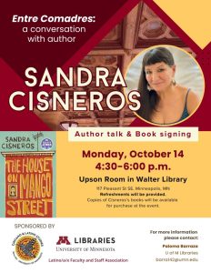 Event flier for "Entre Comadres: a conversation with Sandra Cisneros," taking place Monday, October 14, 4:30-6 p.m. in Upson Room at Walter Library with author photo