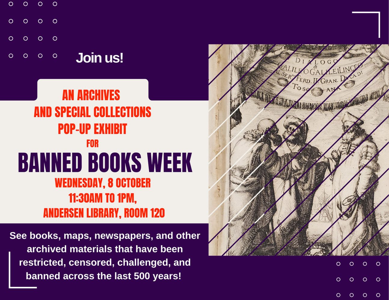 Flyer for Banned Books Week: an Archives and Special Collections Pop Up Exhibit, Oct. 8 2025 11:30 a.m. - 1 p.m. in Elmer L. Andersen Library. See books, maps, newspapers, and other archived materials that have been restricted and banned across the last 500 years.