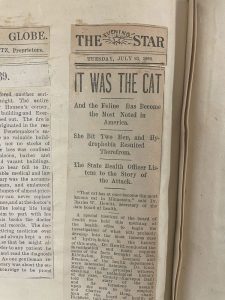 Newspaper clipping from 1889 with the headline, "It was the cat: and the feline has become the most noted in America. She bit two men, and hydrophobia resulted therefrom"